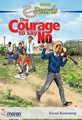 The Courage To Say No